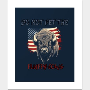 Do not pet the fluffy cows! American Bison, American Flag Posters and Art